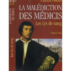 Les lys de sang (La malédiction des Médicis)