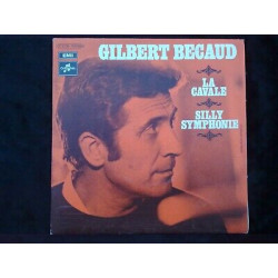 Gilbert bécaud La cavale-Silly symphonie 45t Columbia-EMI 2C 006-10616