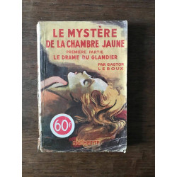 LE MYSTERE DE LA CHAMBRE JAUNE HACHETTE