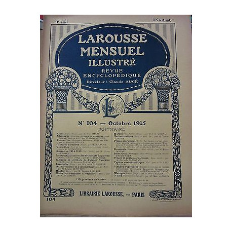 Larousse Mensuel illustré revue encyclopédique n104 Octobre 1915