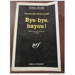 Bye-bye bayou