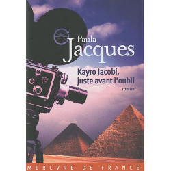 Kayro Jacobi juste avant l'oubli [Broché] by Jacques Paula