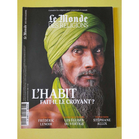 Le Monde Des Religions Nº99 L'Habit fait il Le croyant janvier...