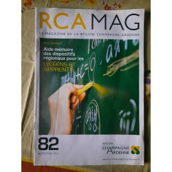 RCA MAG - Le Magazine De La Région Champagne-Ardenne