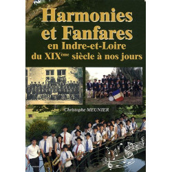 Harmonies et fanfares en Indre-et-Loire