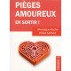 Pièges amoureux en sortir