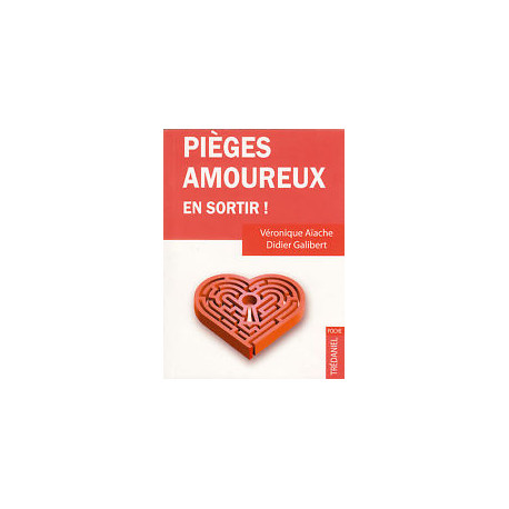 Pièges amoureux en sortir