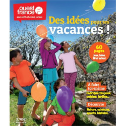 Des idées pour tes vacances