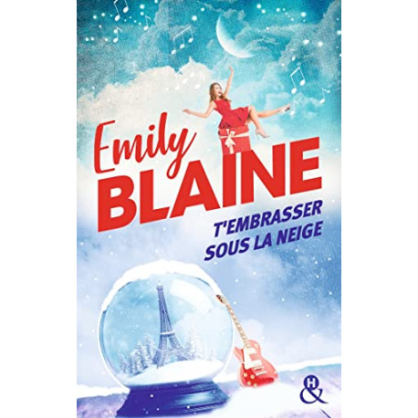 T'embrasser sous la neige: Une nouvelle comédie romantique de Noël...