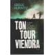 TON TOUR VIENDRAS