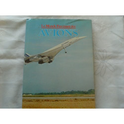 Le Monde fascinant des avions