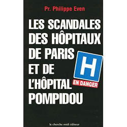 Les Scandales des hôpitaux Paris et de l'hôpital Pompidou