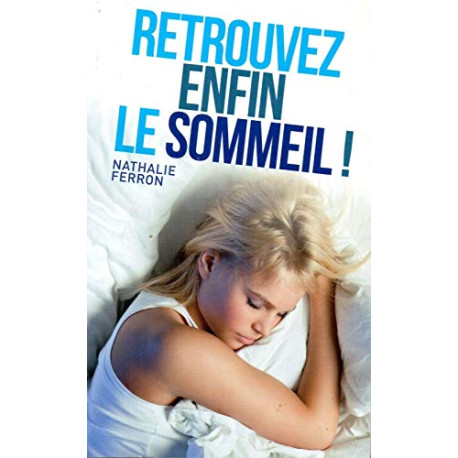 Retrouvez enfin le sommeil