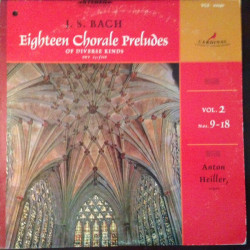 Eighteen Chorale Preludes Of Diverse Kinds Vol. 2 Nos. 9-18