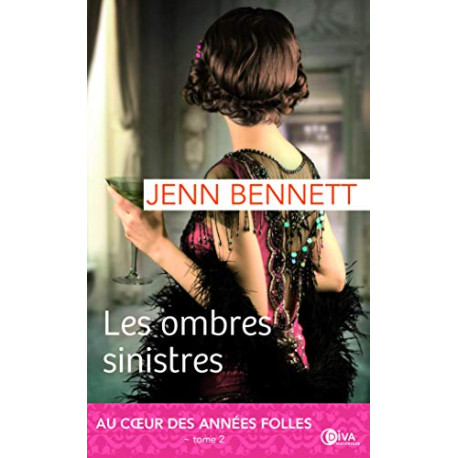 Les ombres sinistres : Au coeur des années folles Tome 2