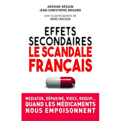 Effets secondaires : le scandale français