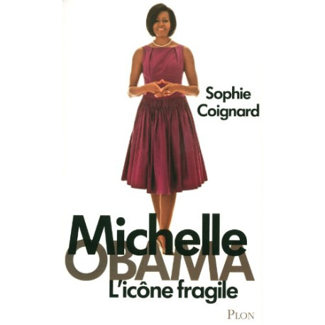 Michelle Obama - L'icône fragile