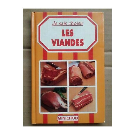 Je Sais Choisir Les Viandes minichoix