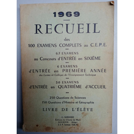 1969 Recueil des 100 examens complets Livre de l'élève mirande...