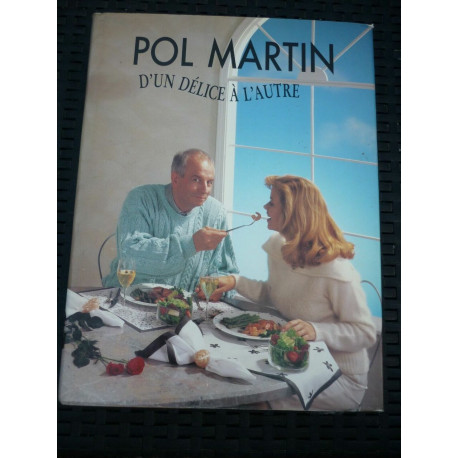 Pol martin D'un délice à l'autre