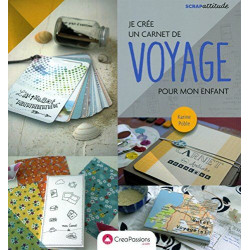 Je crée un carnet de voyage pour mon enfant