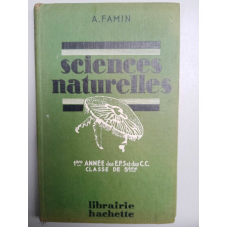 Sciences Naturelles a famin Librairie hachette