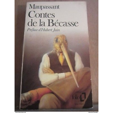 Contes de la Bécasse préface d'Hubert Juin