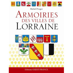 Armoiries des villes de Lorraine