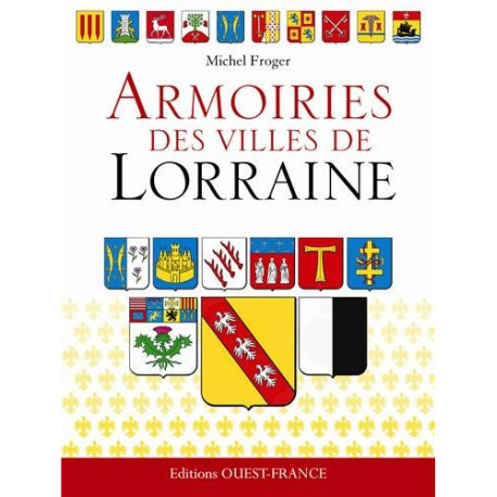 Armoiries des villes de Lorraine