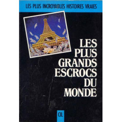 Les Plus grands escrocs du monde