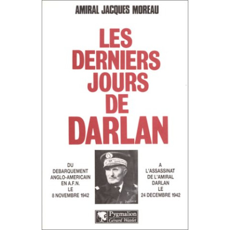 Les derniers jours de Darlan