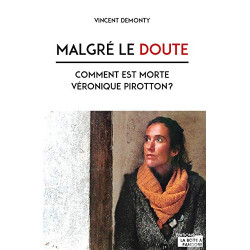 Malgré le doute - comment est morte Véronique Pirotton