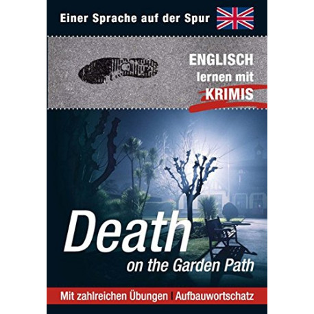 Death on the Garden Path: Sprachen lernen mit Krimis