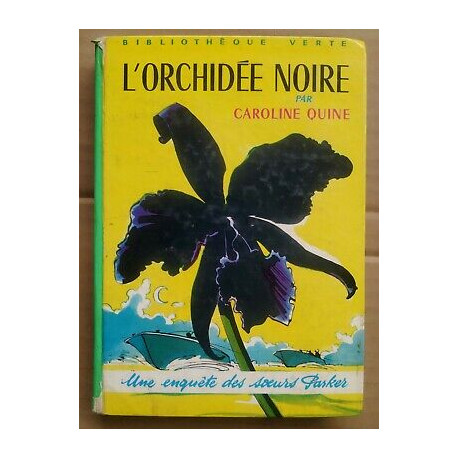 L'orchidée Noire Bibliothèque verte