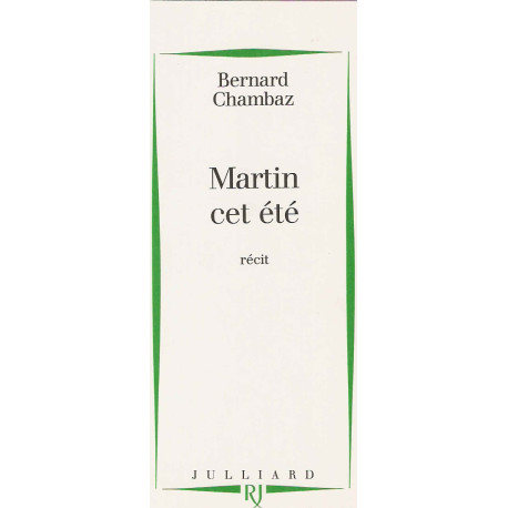 Martin cet ete