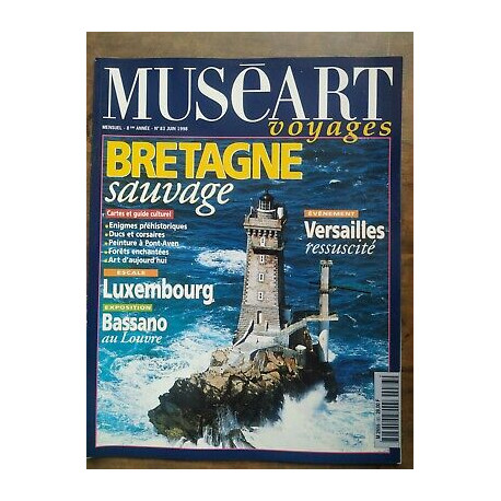 Muséart Voyages n83 Juin 1998 Bretagne Sauvage