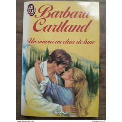 Barbara cartland - Un amoun au clair de lune / J'ai Lu