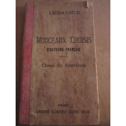 lebaigue Morceaux choisis d'auteurs français classe de neuvième...