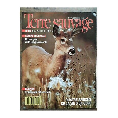 Terre Sauvage n23 Novembre 1988 Quatre saisons de la vie d'un cerf