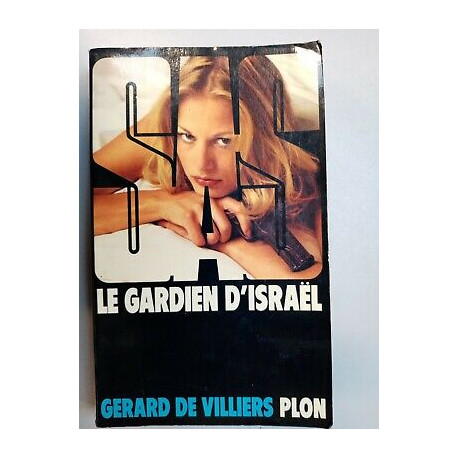 Gérard de Villiers SAS Le Gardien d'Israël Plon