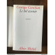 Georges Conchon - Le bel avenir / Albin Michel