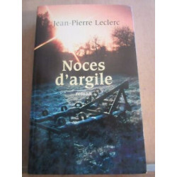 jean pierre leclerc Noces d'argiles 200