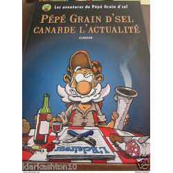 Pépé Grain d'Sel canarde l'actualité