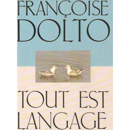 Tout est langage