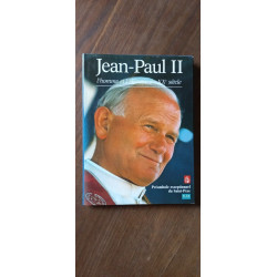 Jean-Paul II l'homme et l'Histoire du XX siècle Kingfisher