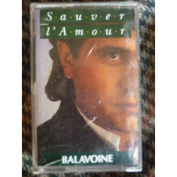 Balavoine Sauver l'amour Cassette Audio-K7 Barclay 827 628-4