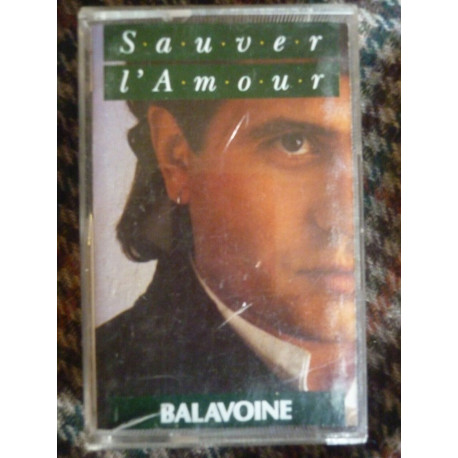 Balavoine Sauver l'amour Cassette Audio-K7 Barclay 827 628-4