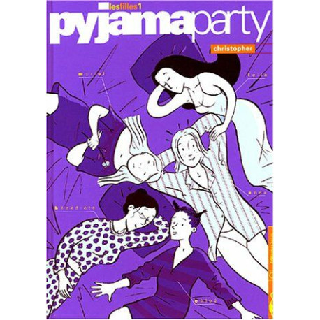 Les Filles tome 1: Pyjama Party