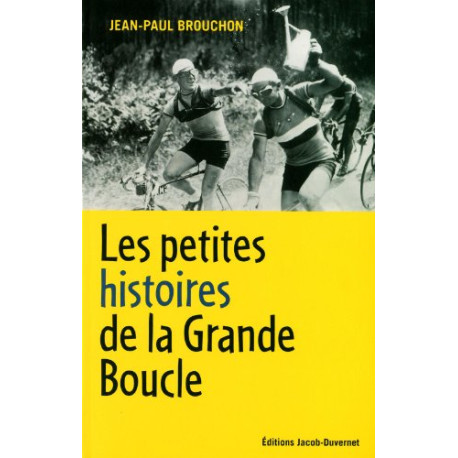 Les petites histoires de la Grande Boucle [Broché] by Brouchon...