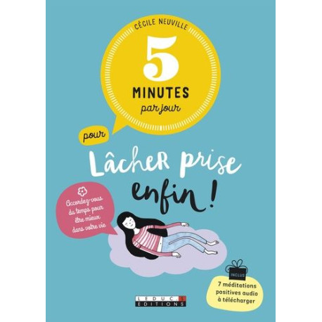 5 minutes par jour pour lâcher prise